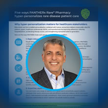 Featured Image: New article from PANTHERx CEO, Bansi Nagji, explores how hyper-personalization is reshaping the way we approach rare disease care